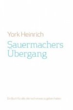 Sauermachers Übergang