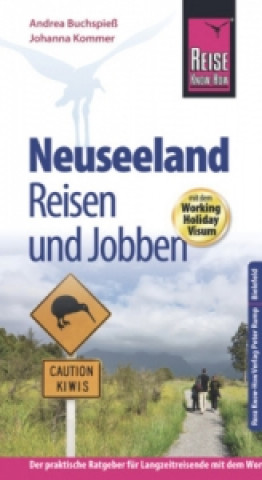 Reise Know-How Reiseführer Neuseeland - Reisen und Jobben mit dem Working Holiday Visum