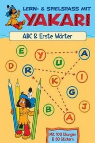 Lern- & Spielspass mit Yakari: ABC & Erste Wörter