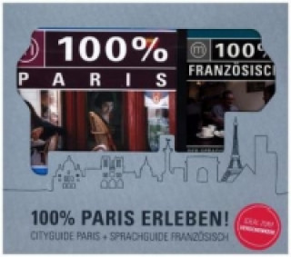 100% Paris erleben!