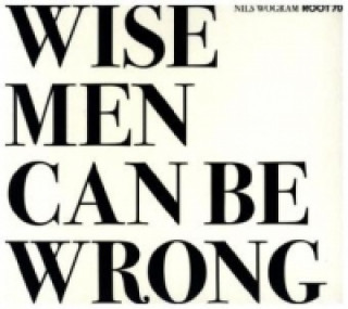 Wise Men Can Be Wrong, 1 Audio-CD