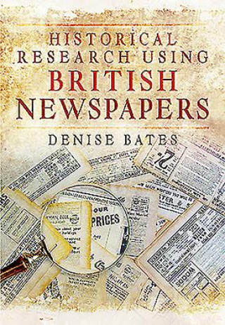 Historical Research Using British Newspapers