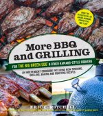 More BBQ and Grilling for the Big Green Egg