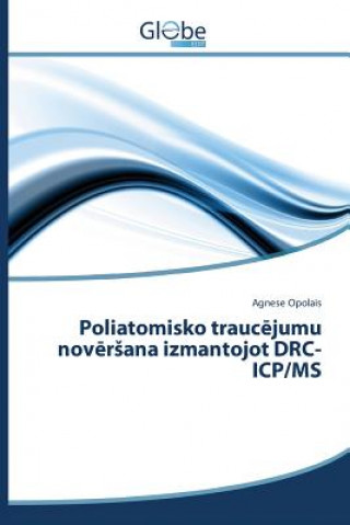 Poliatomisko traucējumu novērsana izmantojot DRC-ICP/MS