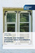 Students' and mentors' perceived value of a reflective e-portfolio