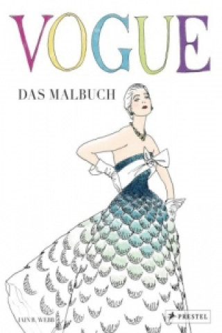 VOGUE - Das Malbuch (Iain R. Webb)(Brožovaná)