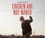 Stefanie Schweiger - Chicken are not naked