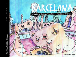 Barcelona - Five Routes for Sketching Travellers