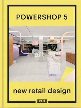 Powershop 5: New Retail Design