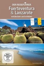 Der Reiseführer; Fuerteventura & Lanzarote entdecken und erleben, 1 DVD