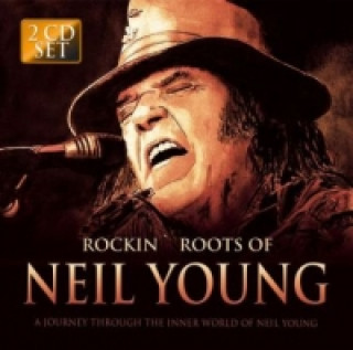 Rockin' Roots of Neil Young, 2 Audio-CDs
