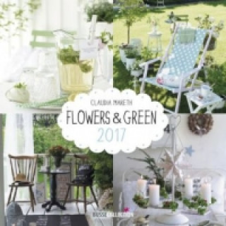 Flowers & Green 2017