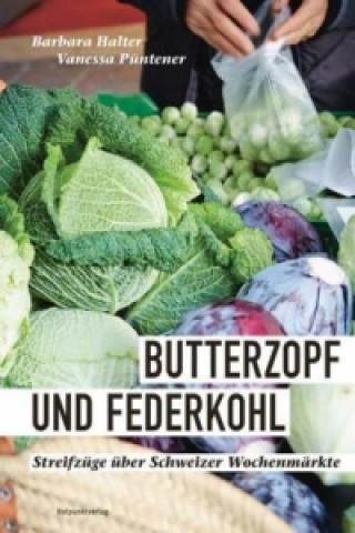 Butterzopf und Federkohl