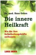 Die innere Heilkraft
