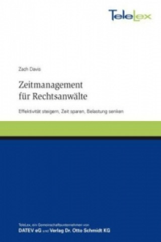 Zeitmanagement für Rechtsanwälte