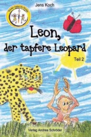Leon, der tapfere Leopard. Tl.2