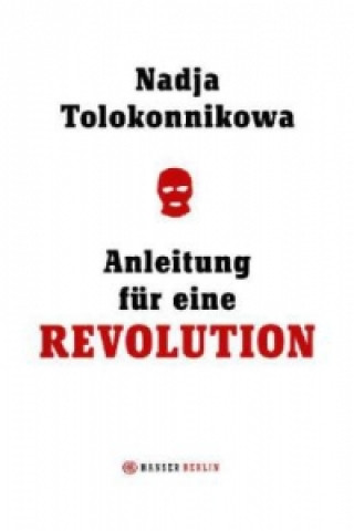 Anleitung für eine Revolution
