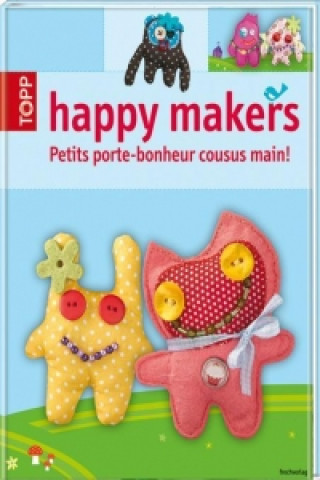 Happy Makers, franzďż˝sische Ausgabe