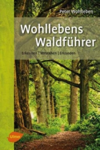 Wohllebens Waldführer