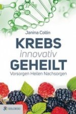 Krebs innovativ geheilt