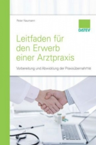 Leitfaden für den Erwerb einer Arztpraxis