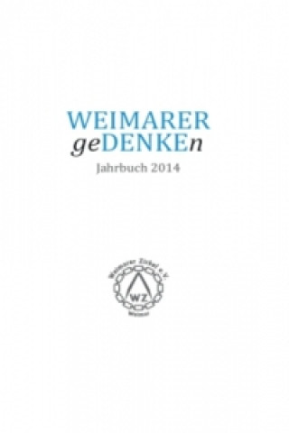 WEIMARER geDENKEn. Jahrbuch 2014