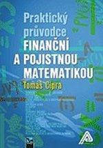 Praktický průvodce finanční a pojistnou matematikou, 2. vydání
