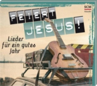 Feiert Jesus! - Lieder für ein gutes Jahr 2017, Audio-CD