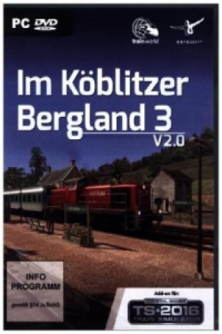 Trainsimulator 2016, Im Köblitzer Bergland 3 V 2.0, AddOn, 1 CD-ROM