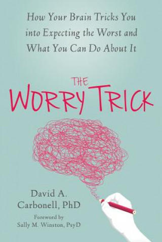 Worry Trick