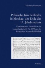 Polnische Kirchenlieder in Moskau am Ende des 17. Jahrhunderts