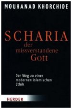 Scharia - der missverstandene Gott