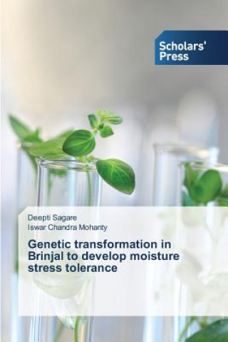Genetic transformation in Brinjal to develop moisture stress tolerance