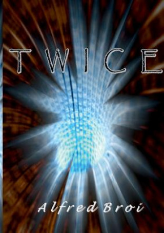 Twice