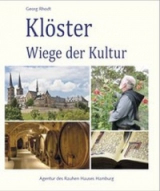 Klöster - Wiege der Kultur