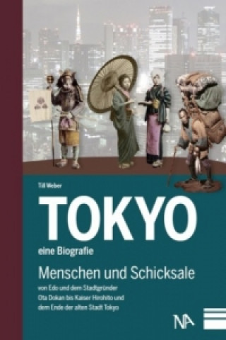 Tokyo - eine Biografie