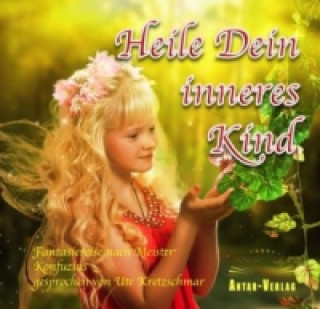 Heile Dein inneres Kind, Audio-CD