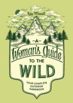 Woman's Guide to the Wild