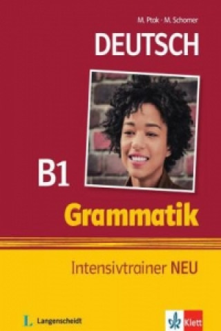 Grammatik Intensivtrainer B1