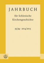 Jahrbuch für Schlesische Kirchegeschichte 2014/2015