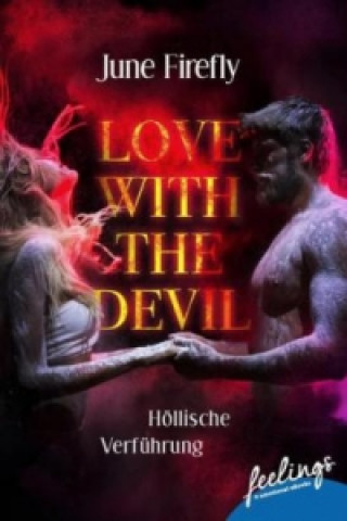 Love with the Devil: Höllische Verführung