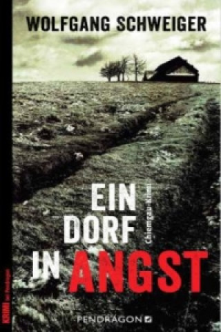 Ein Dorf in Angst