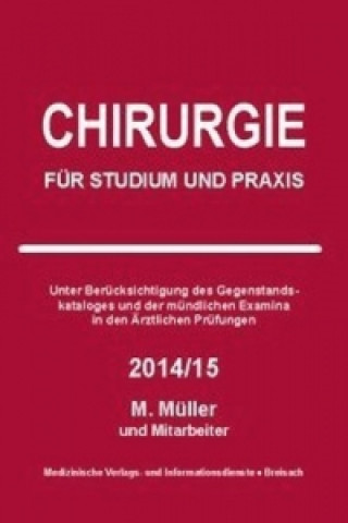 Chirurgie für Studium und Praxis 2016/17