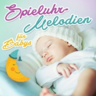 Spieluhrmelodien für Babys, 1 Audio-CD