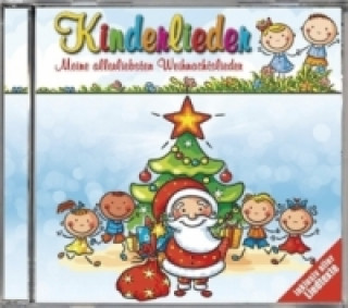 Kinderlieder - Meine allerliebsten Weihnachtslieder, 1 Audio-CD