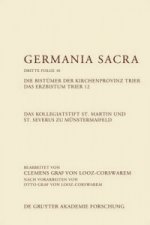 Das Kollegiatstift St. Martin und St. Severus zu Münstermaifeld. Die Bistümer der Kirchenprovinz Trier. Das Erzbistum Trier 12