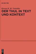 Der Thul in Text Und Kontext