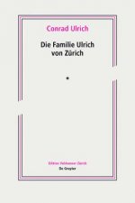 Die Familie Ulrich von Zurich