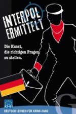 Interpol ermittelt - Deutsch