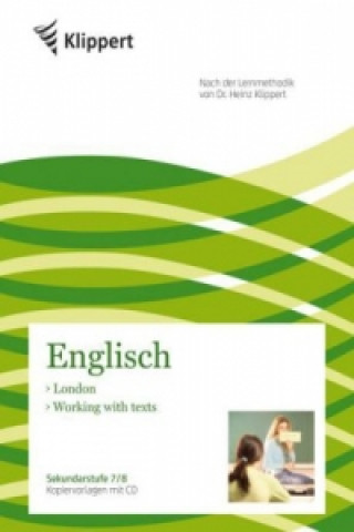 Englisch 7/8, London - Working with texts, m. Audio-CD